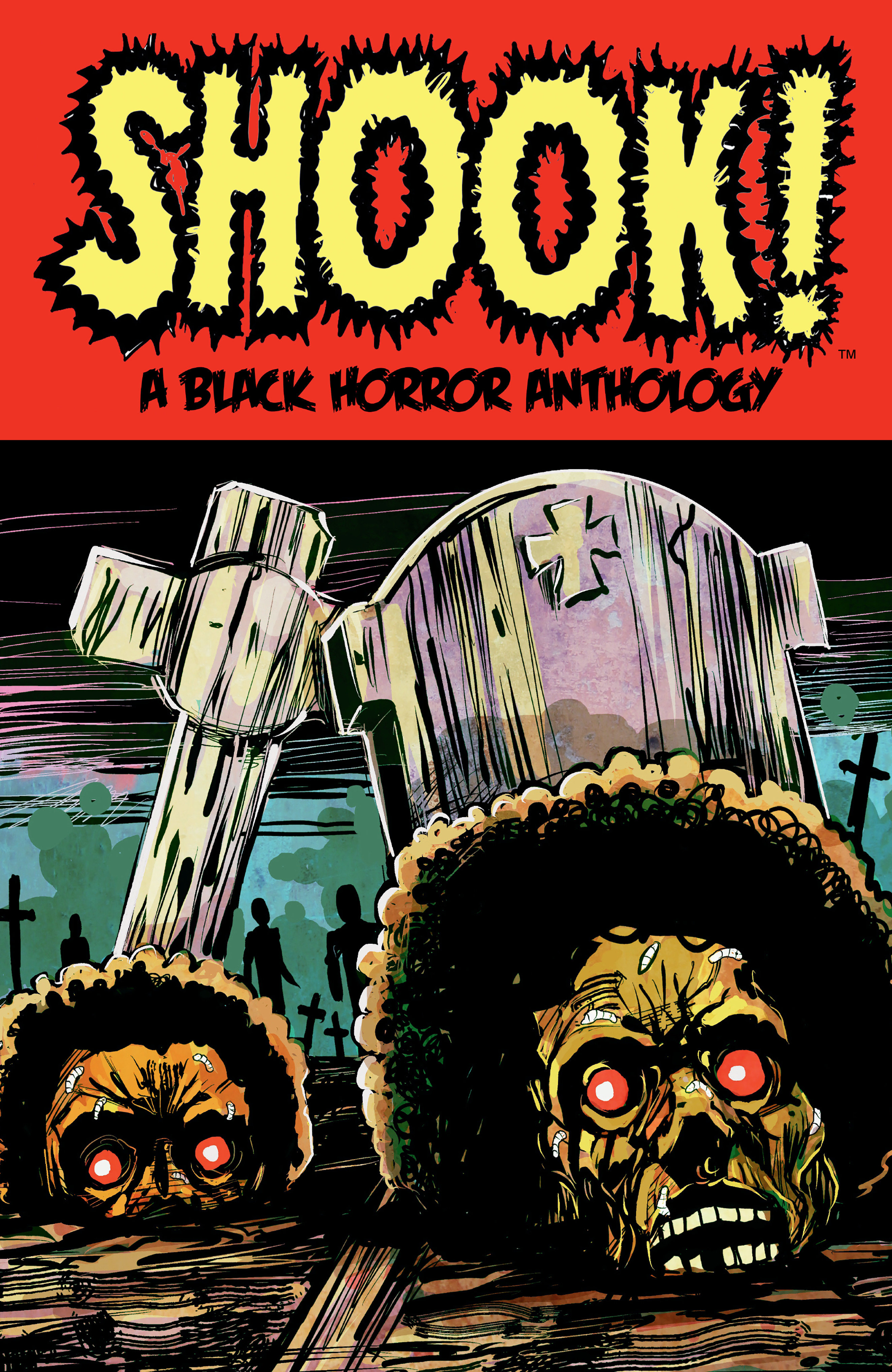 Shook! A Black Horror Anthology Graphic Novel