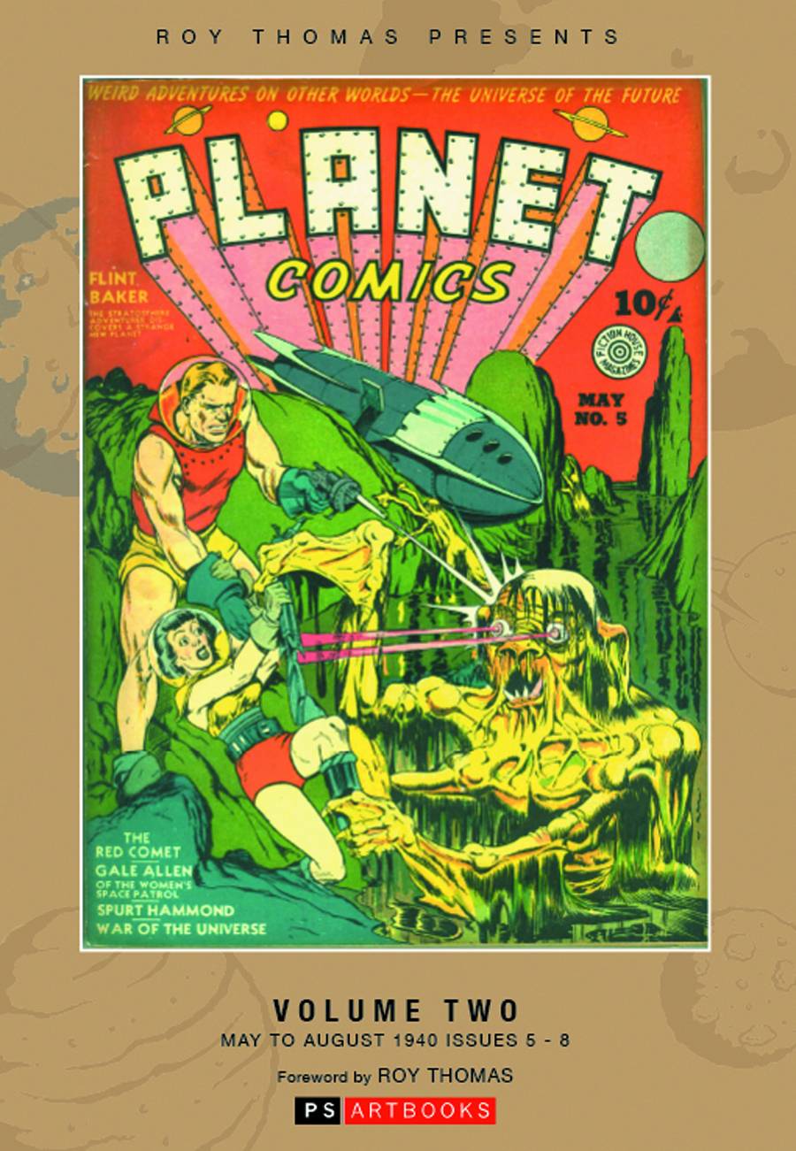 Roy Thomas Presents Volume 2 Planet Comics Hardcover