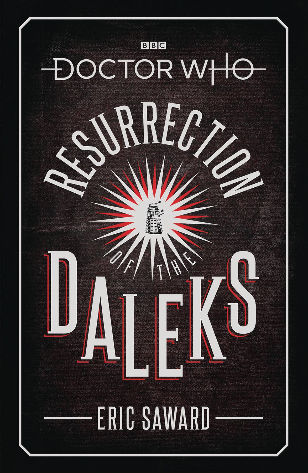 Doctor Who Resurrection of the Daleks Hardcover
