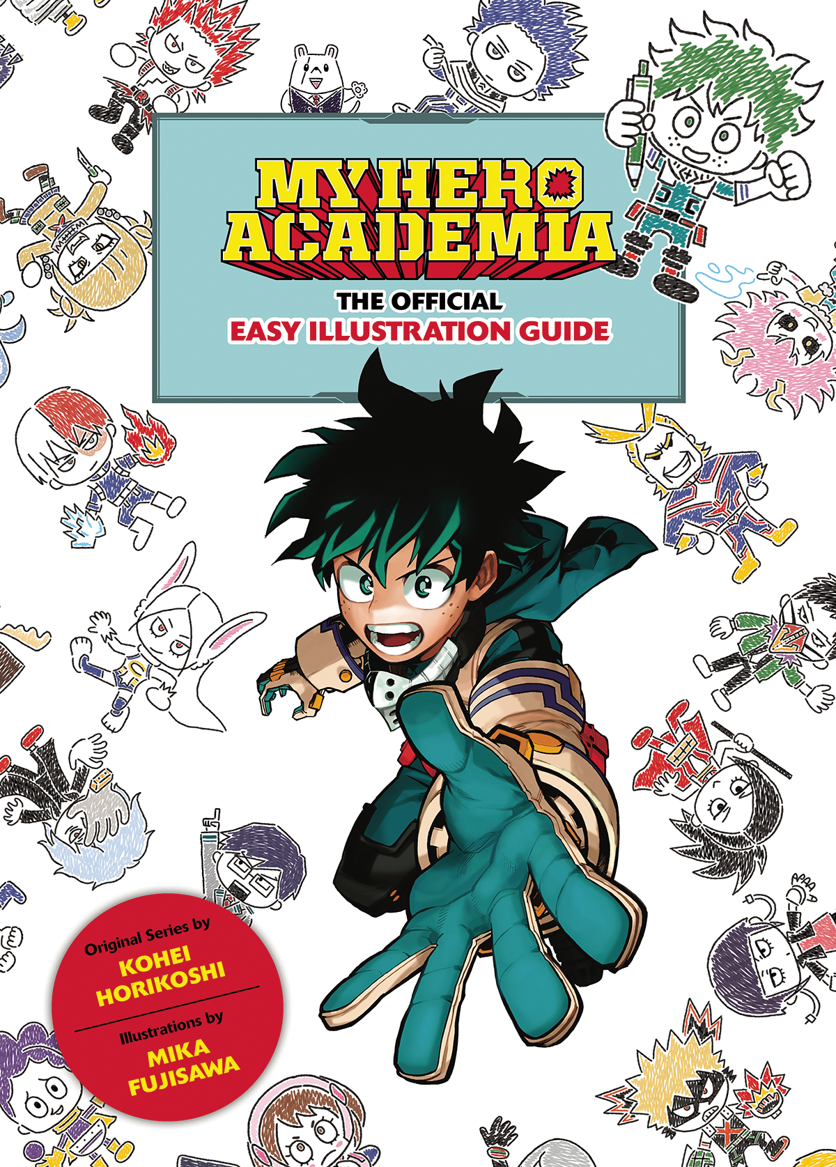 My Hero Academia Official Easy Illustration Guide Graphic Novel