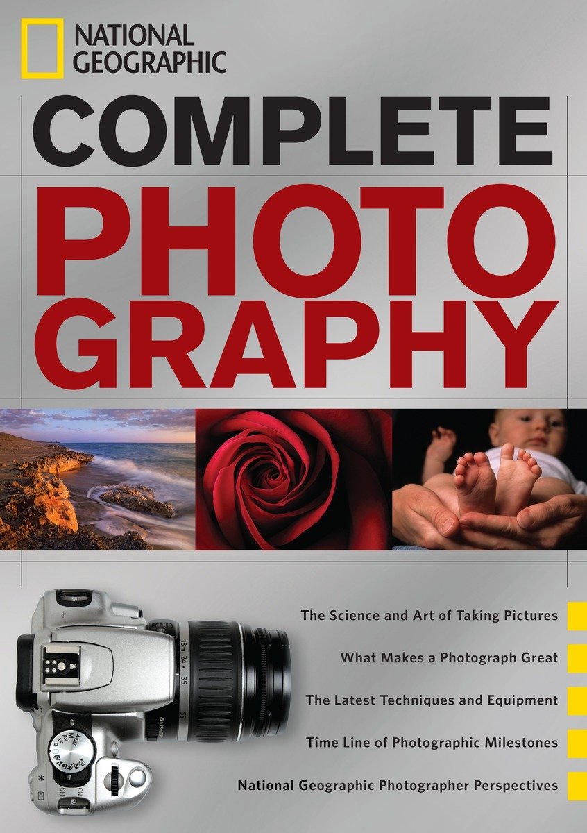 National Geographic Complete Photography (Hardcover Book)