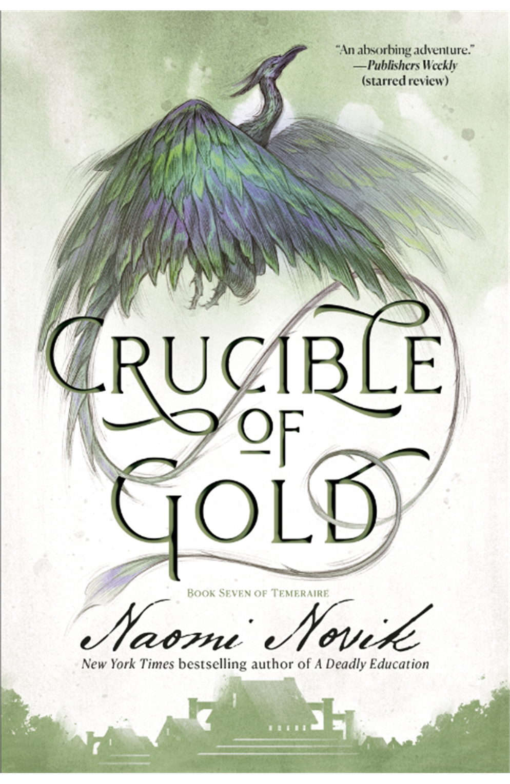 Crucible of Gold Book Seven of Temeraire