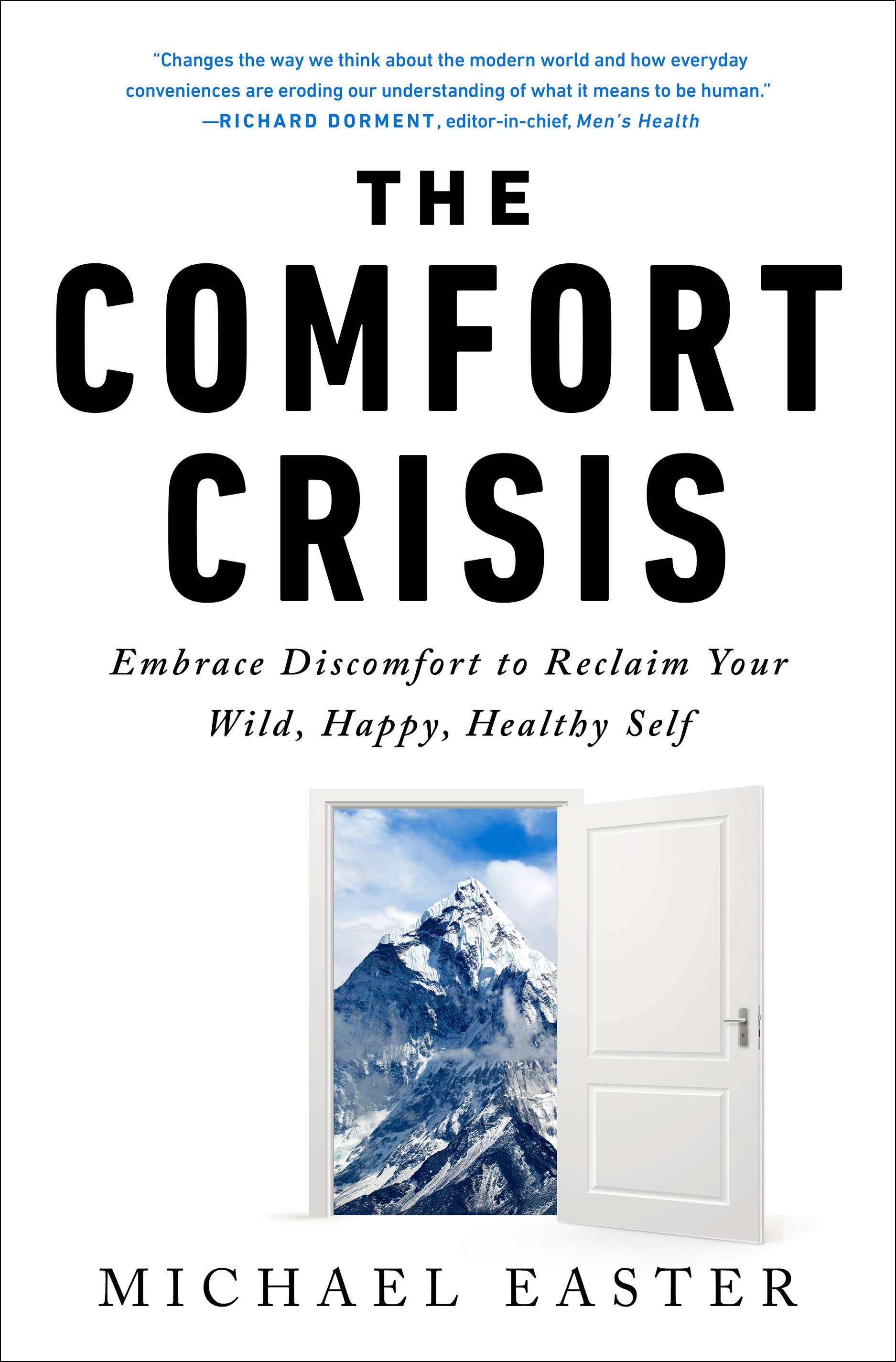 The Comfort Crisis (Hardcover Book)