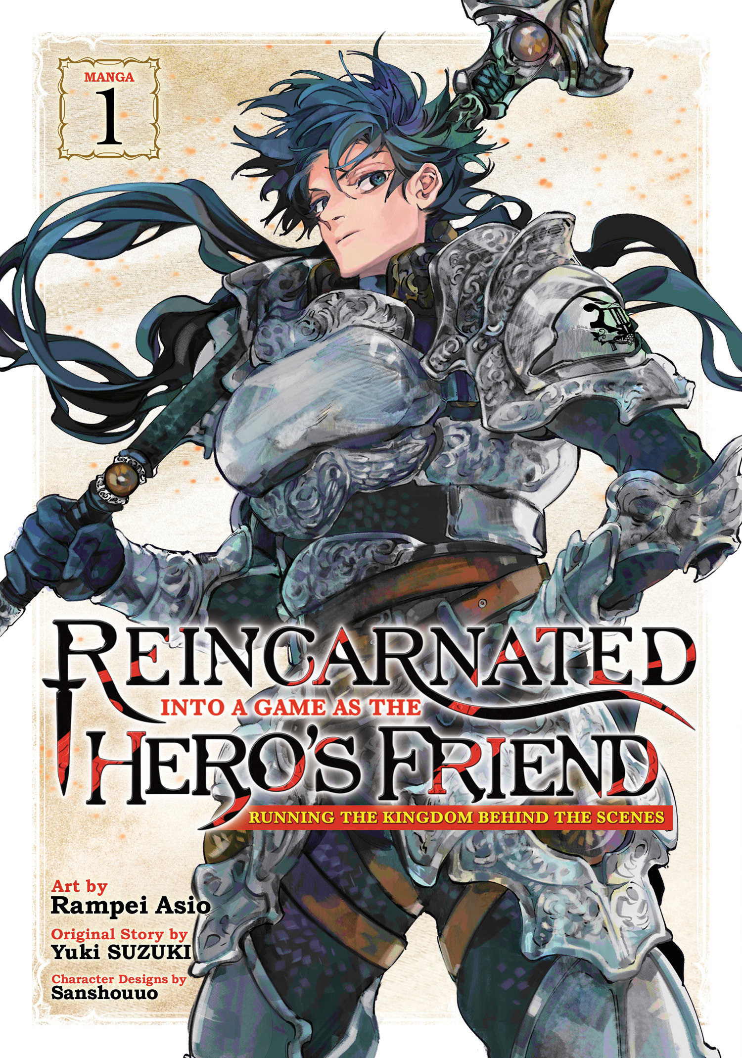 Reincarnated into a Game as the Hero's Friend Running the Kingdom Behind the Scenes Manga Volume 1