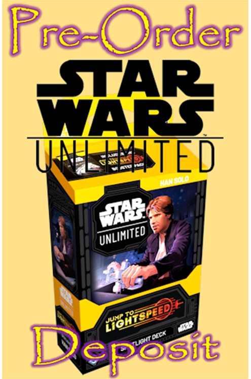 Star Wars: Unlimited Tcg: Jump To Lightspeed Han Solo Spotlight Deck Pre-Order Deposit