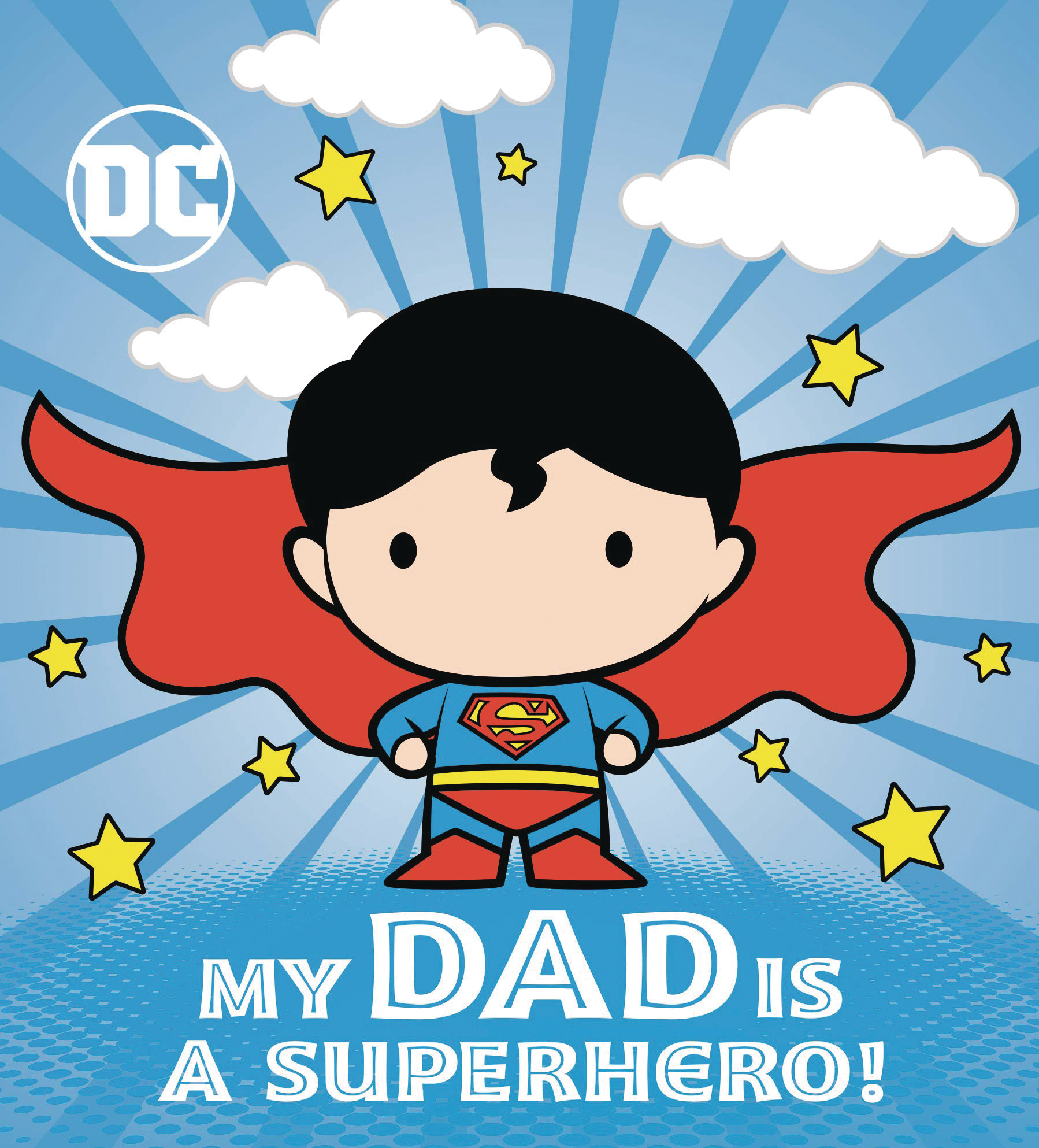 DC Superman My Dad Is Superhero Board Book Hardcover