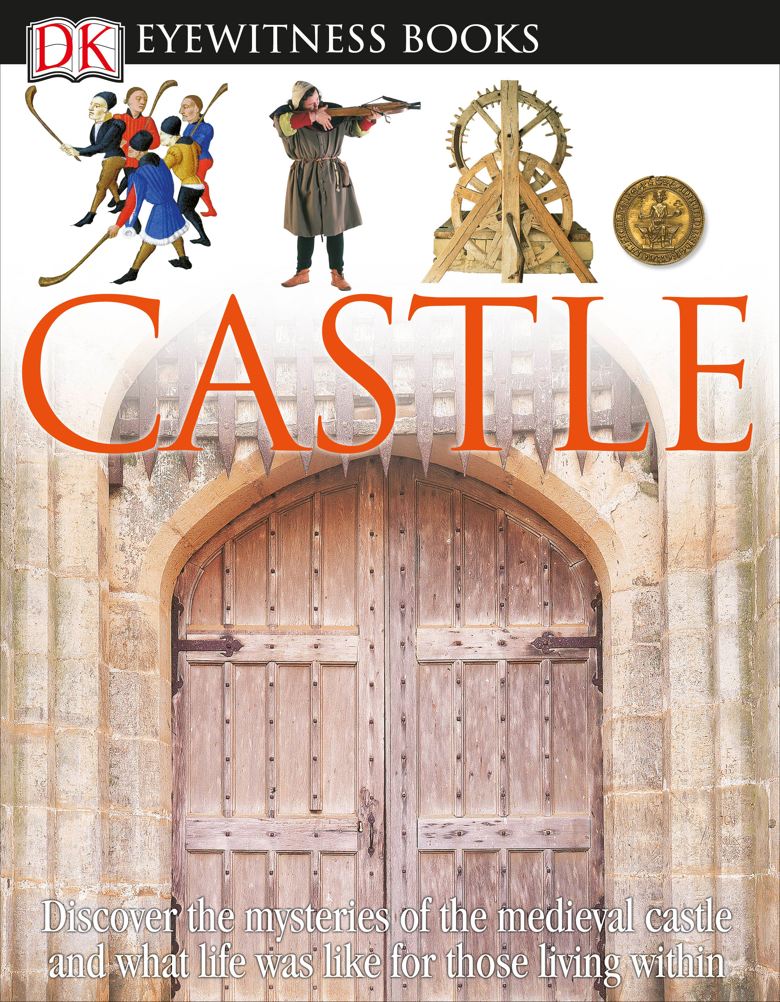 Dk Eyewitness Books: Castle (Hardcover Book)