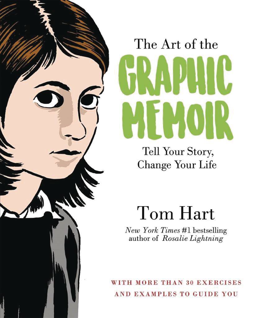 Art of the Graphic Memoir Soft Cover