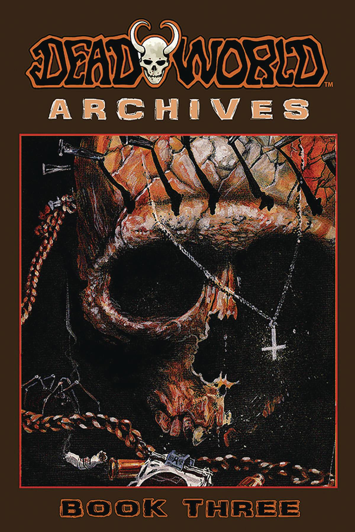 Deadworld Archives Book 3 (Mature)