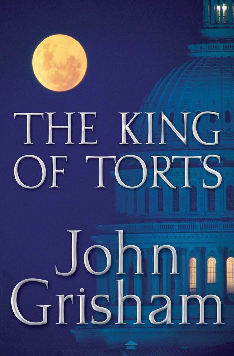 The King Of Torts (Hardcover Book)
