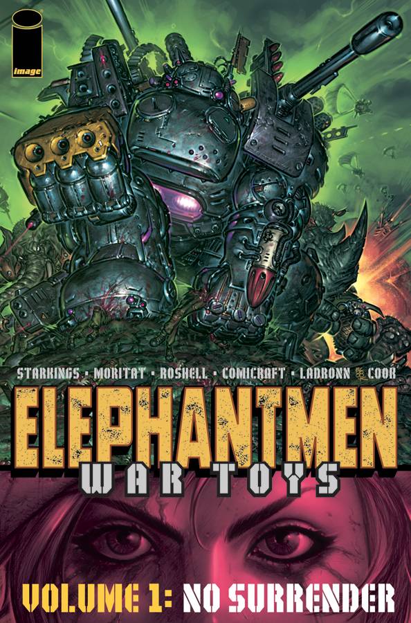 Elephantmen War Toys Graphic Novel Volume 1 No Surrender