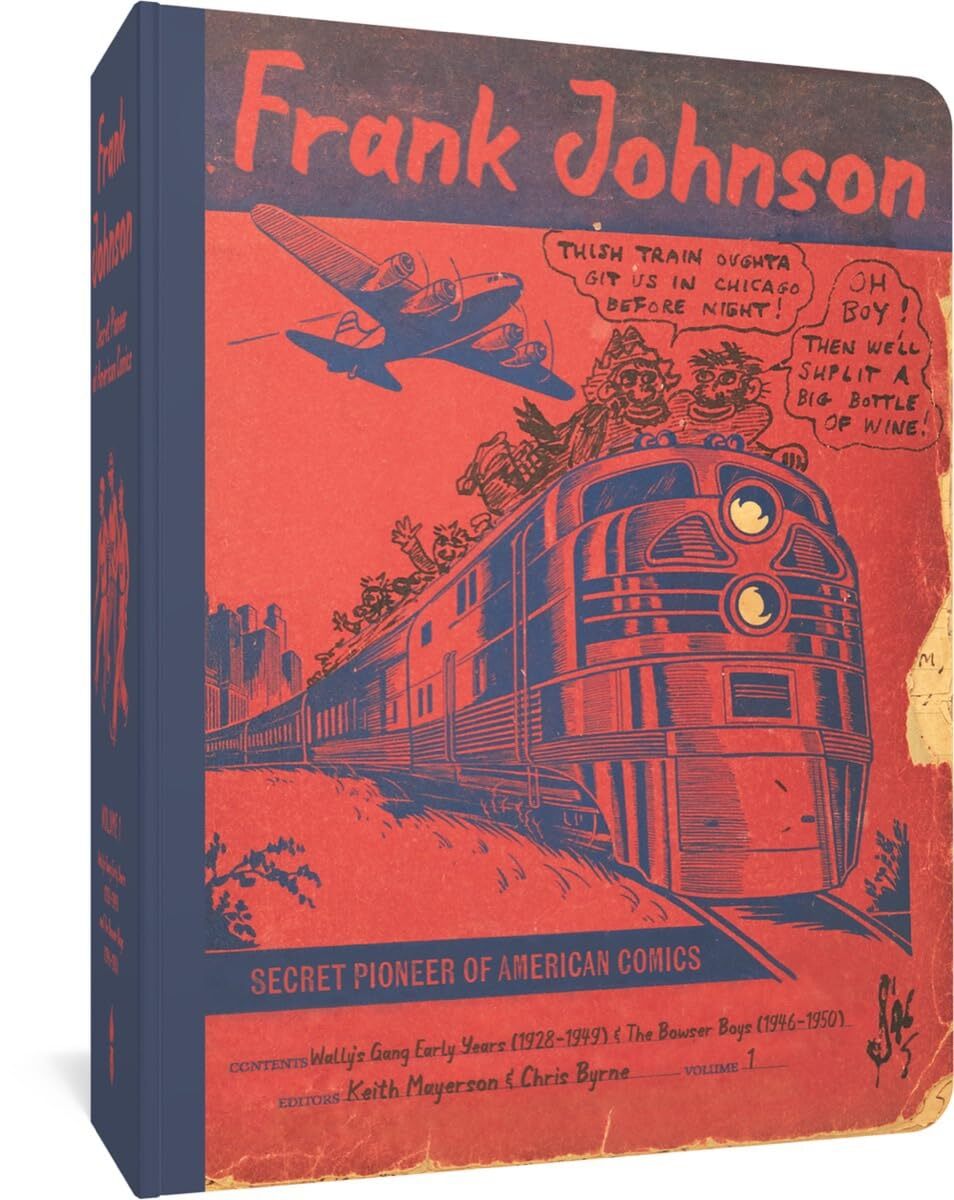 Frank Johnson Secret Pioneer of American Comics Graphic Novel Volume 1