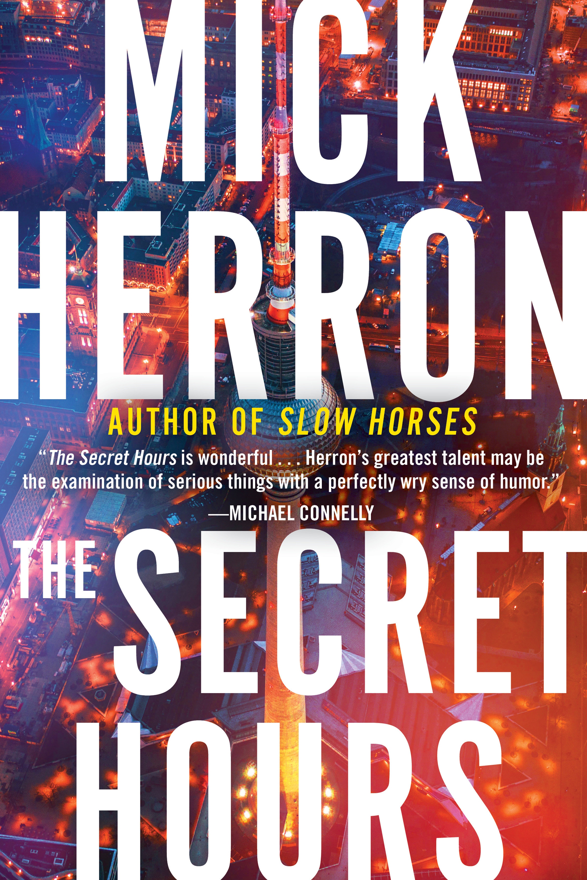 The Secret Hours (Hardcover Book)