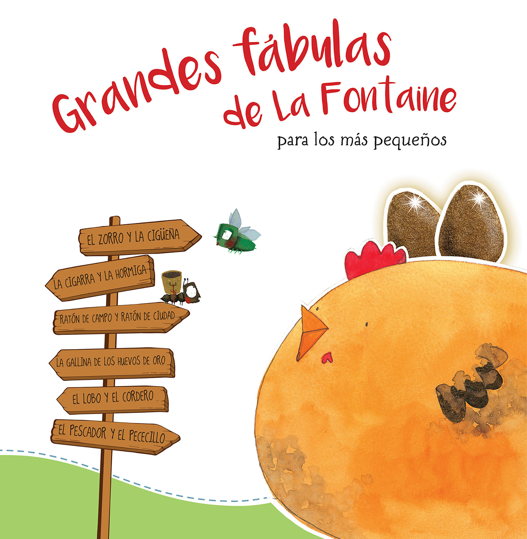 Grandes Fábulas De La Fontaine Para Los Más Pequeños /La Fontaine'S Great Fables for The Little Ones (Hardcover Book)