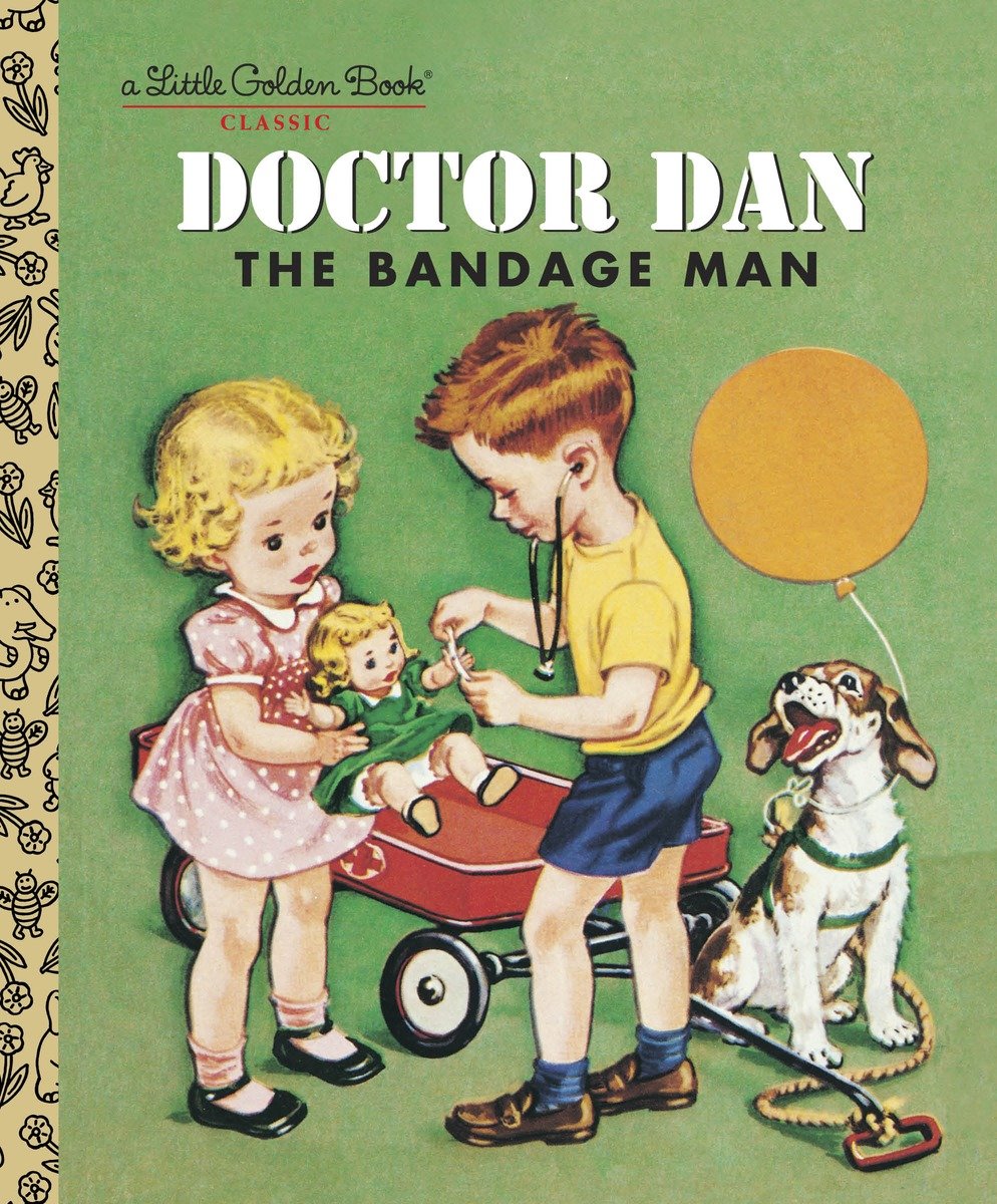 Doctor Dan The Bandage Man (Hardcover Book)