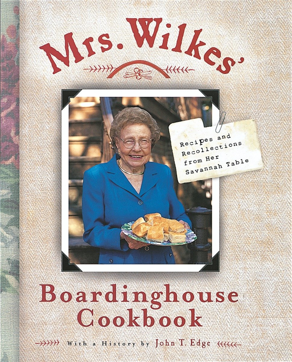 Mrs. Wilkes' Boardinghouse Cookbook (Hardcover Book)
