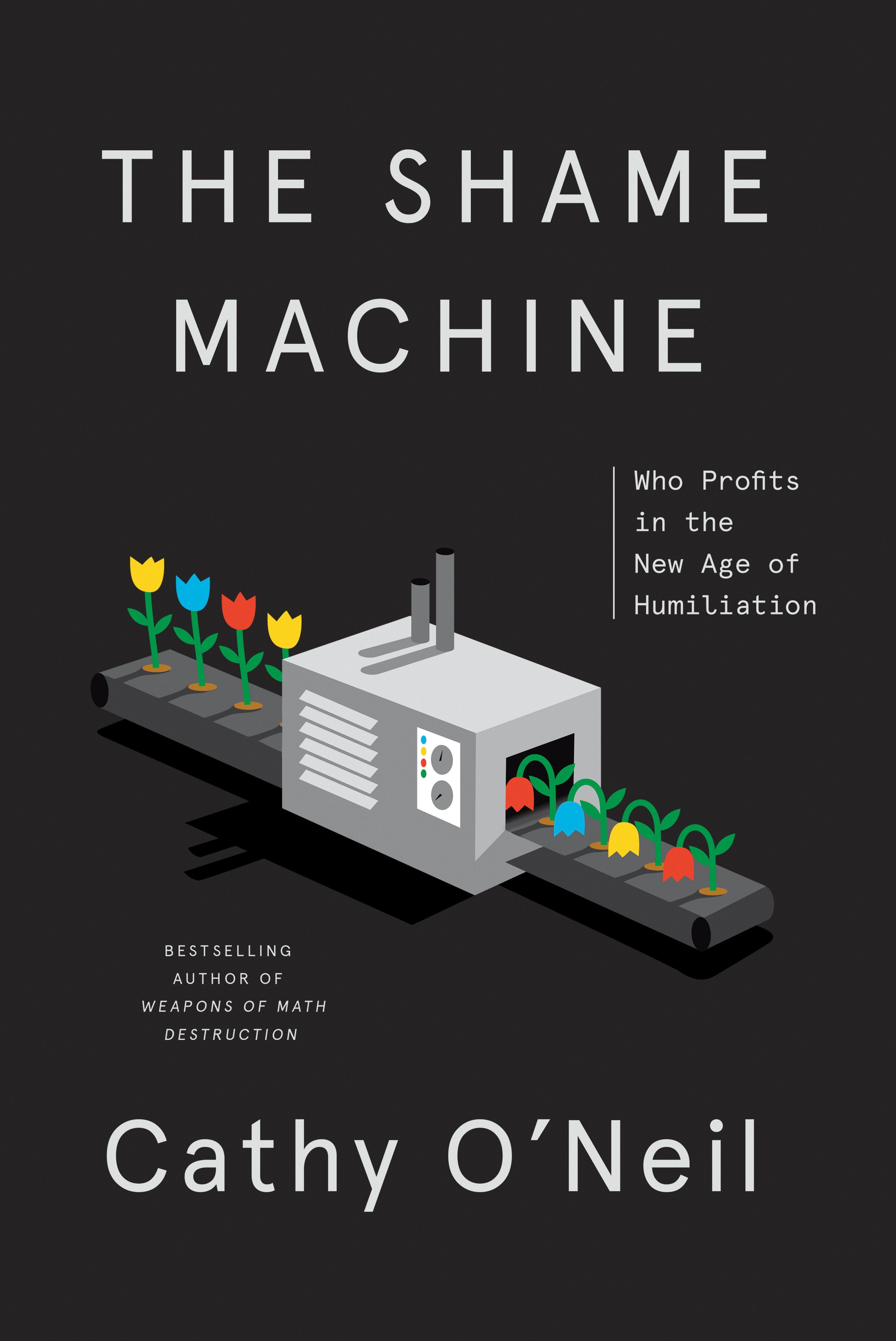 The Shame Machine (Hardcover Book)