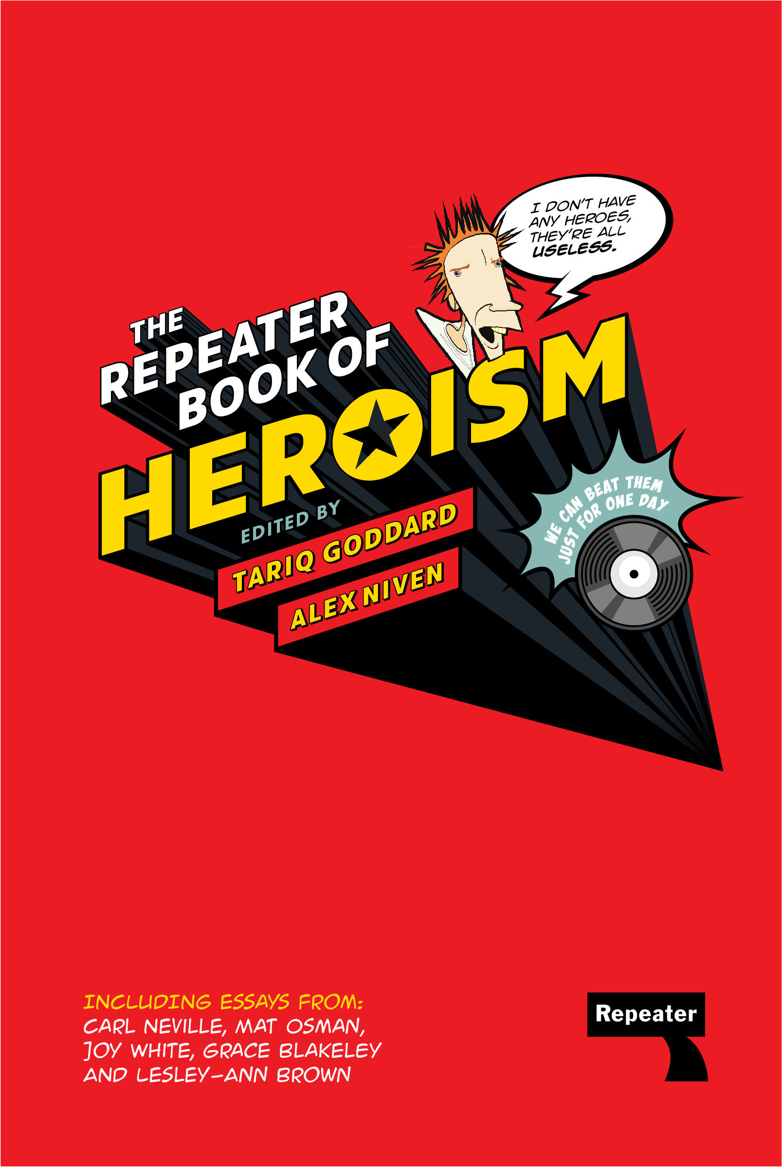 The Repeater Book Of Heroism (Hardcover Book)