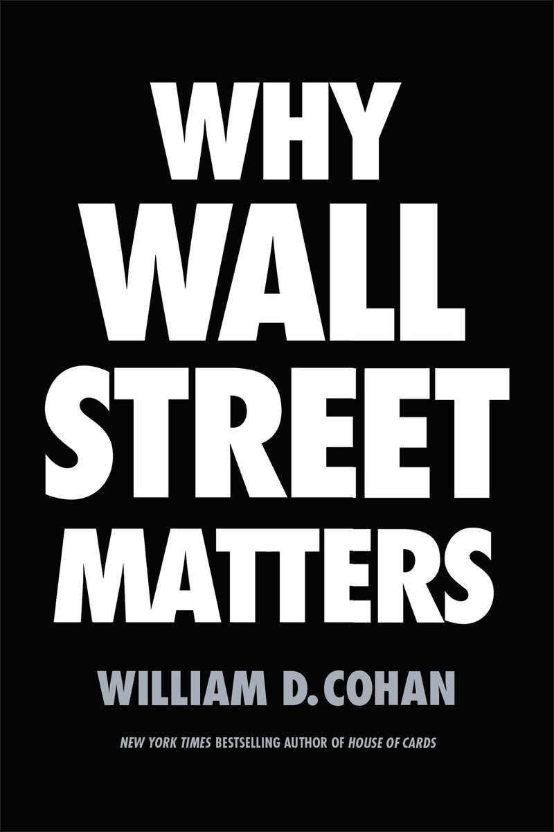 Why Wall Street Matters (Hardcover Book)