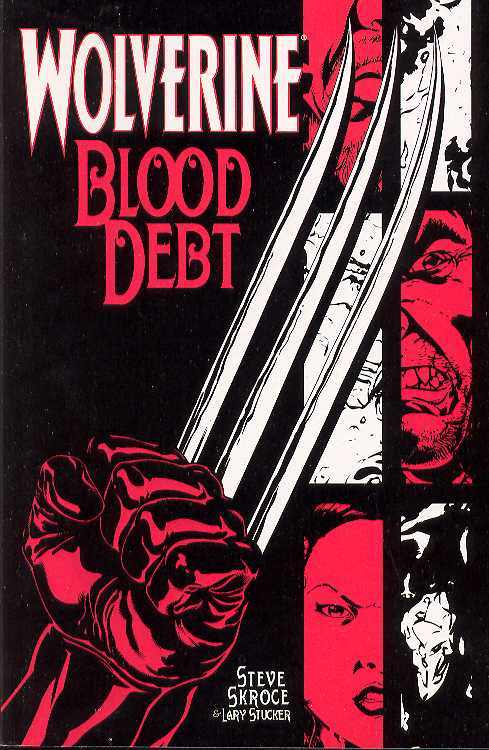 Wolverine Blood Debt Graphic Novel