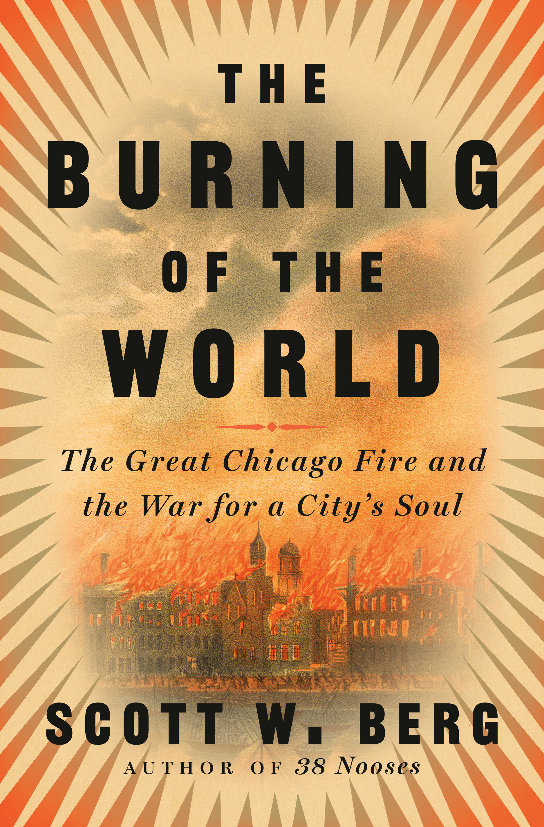 The Burning Of The World (Hardcover Book)