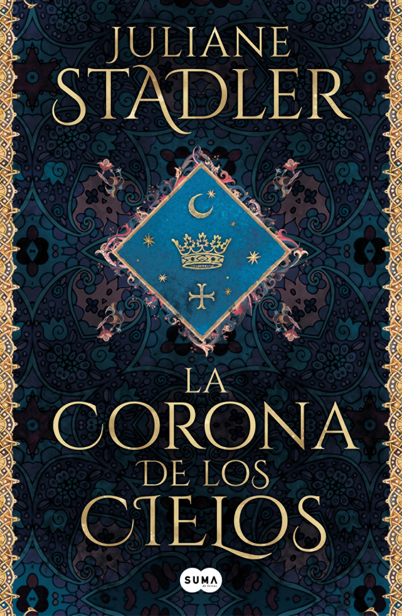 La Corona De Los Cielos / The Crown Of Heaven (Hardcover Book)
