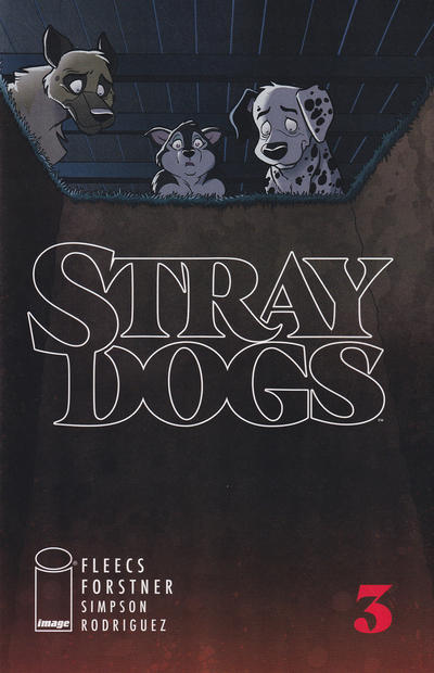 Stray Dogs #3 [Cover A]-Near Mint (9.2 - 9.8)