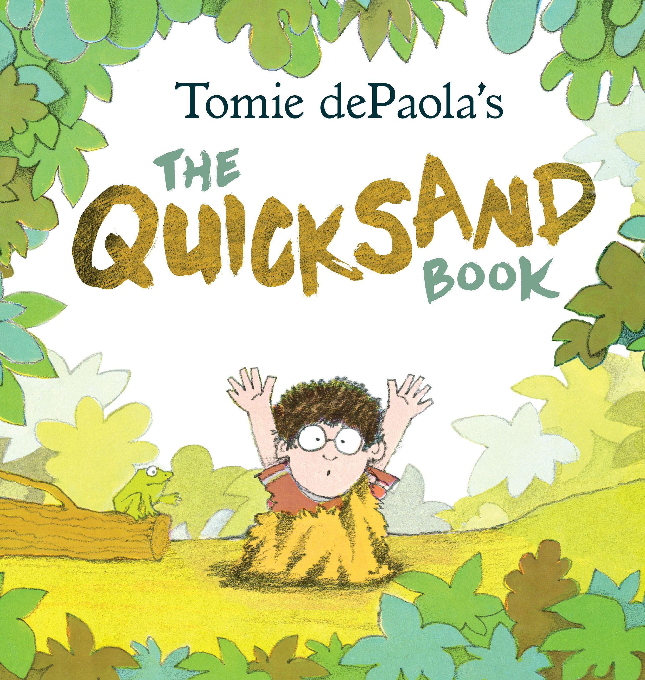 Tomie Depaola'S The Quicksand Book (Hardcover Book)