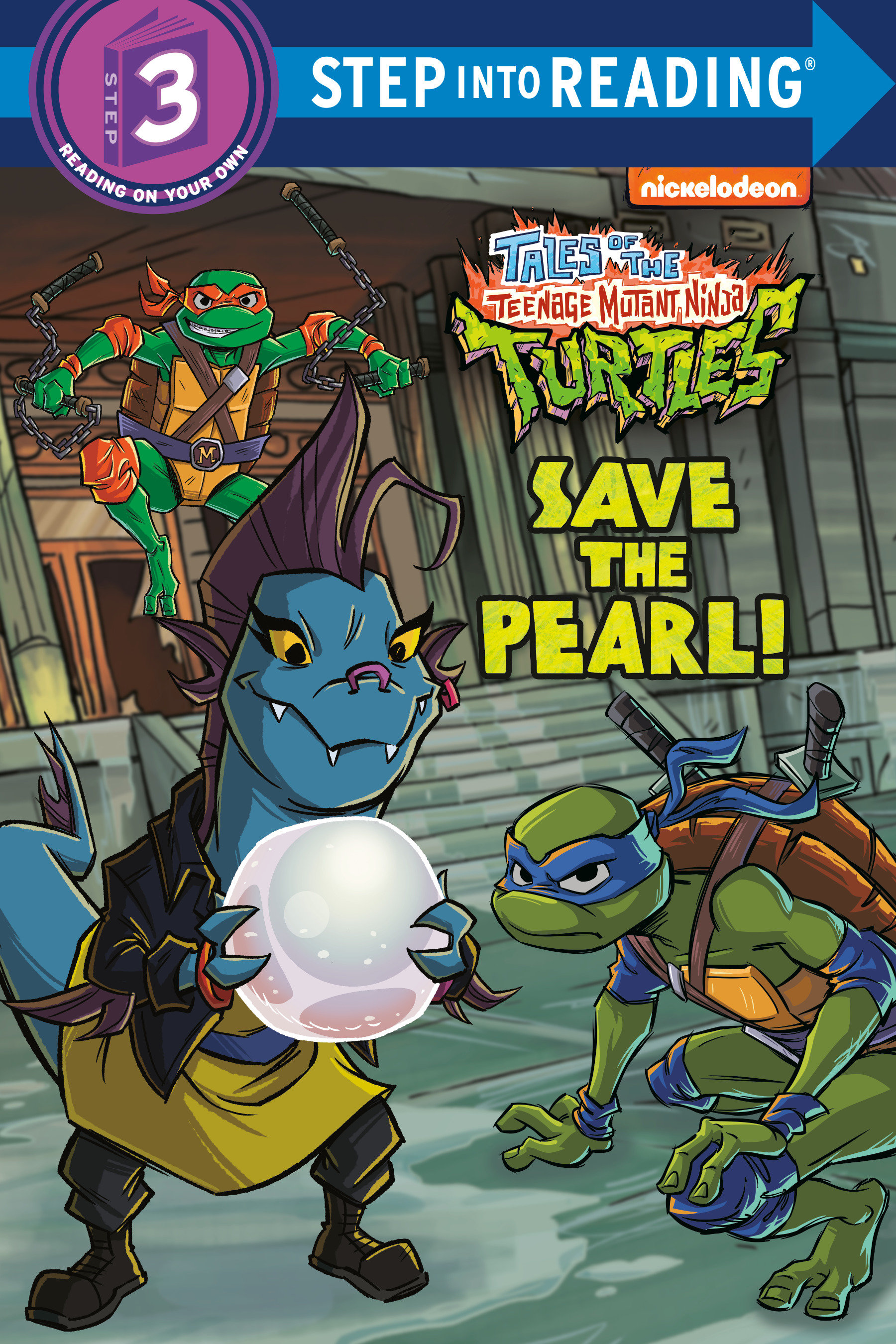 Save The Pearl! (Tales Of The Teenage Mutant Ninja Turtles)