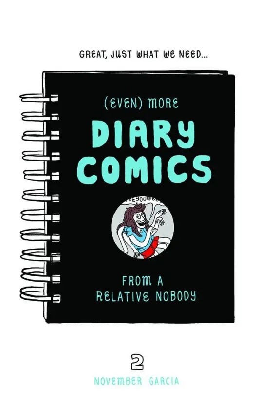(Even) More Diary Comics From A Relative Nobody #2