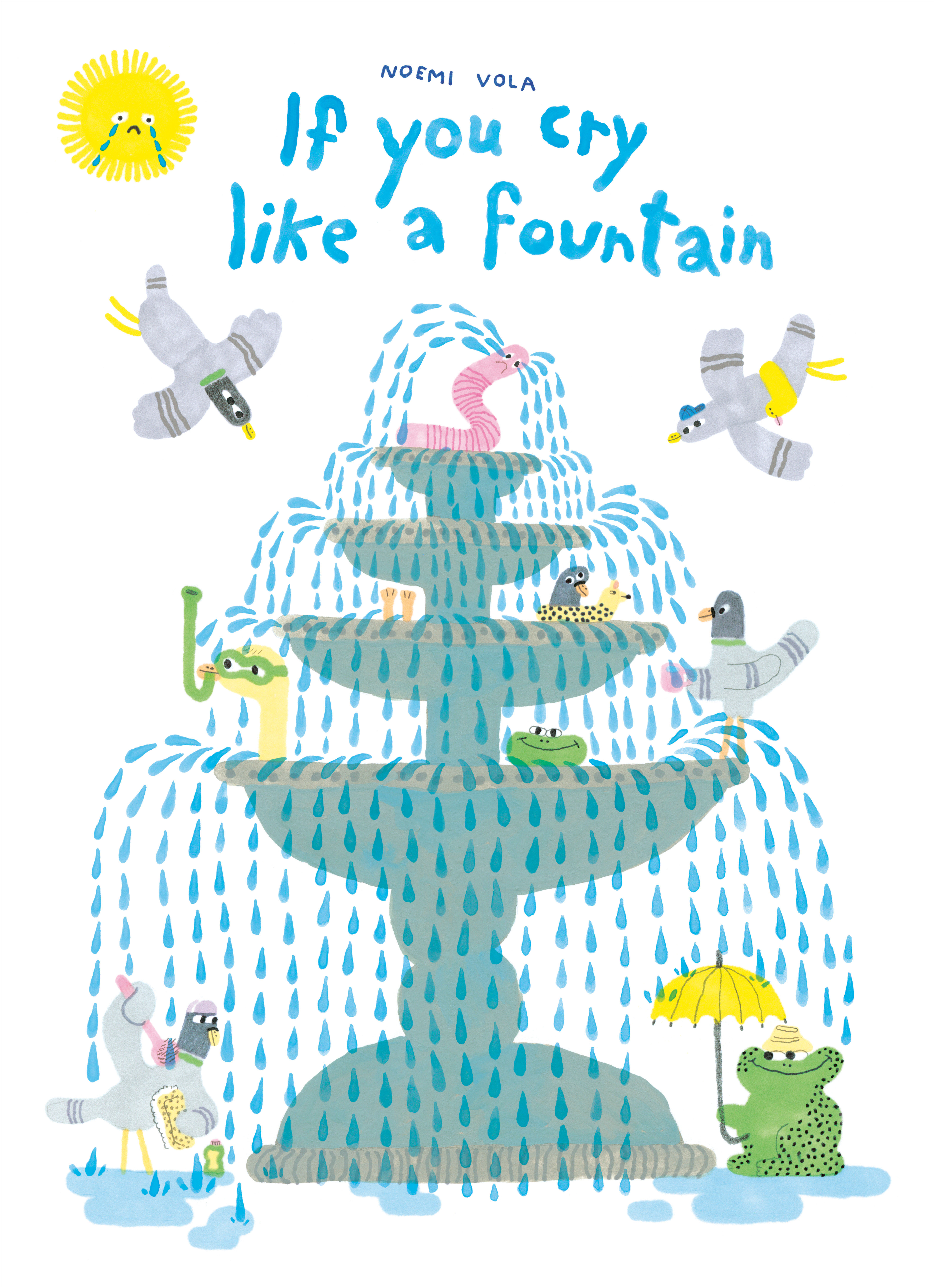 If You Cry Like A Fountain (Hardcover Book)