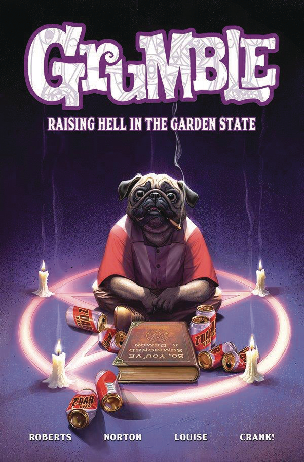 Grumble Graphic Novel Volume 2 Raising Hell In Garden State