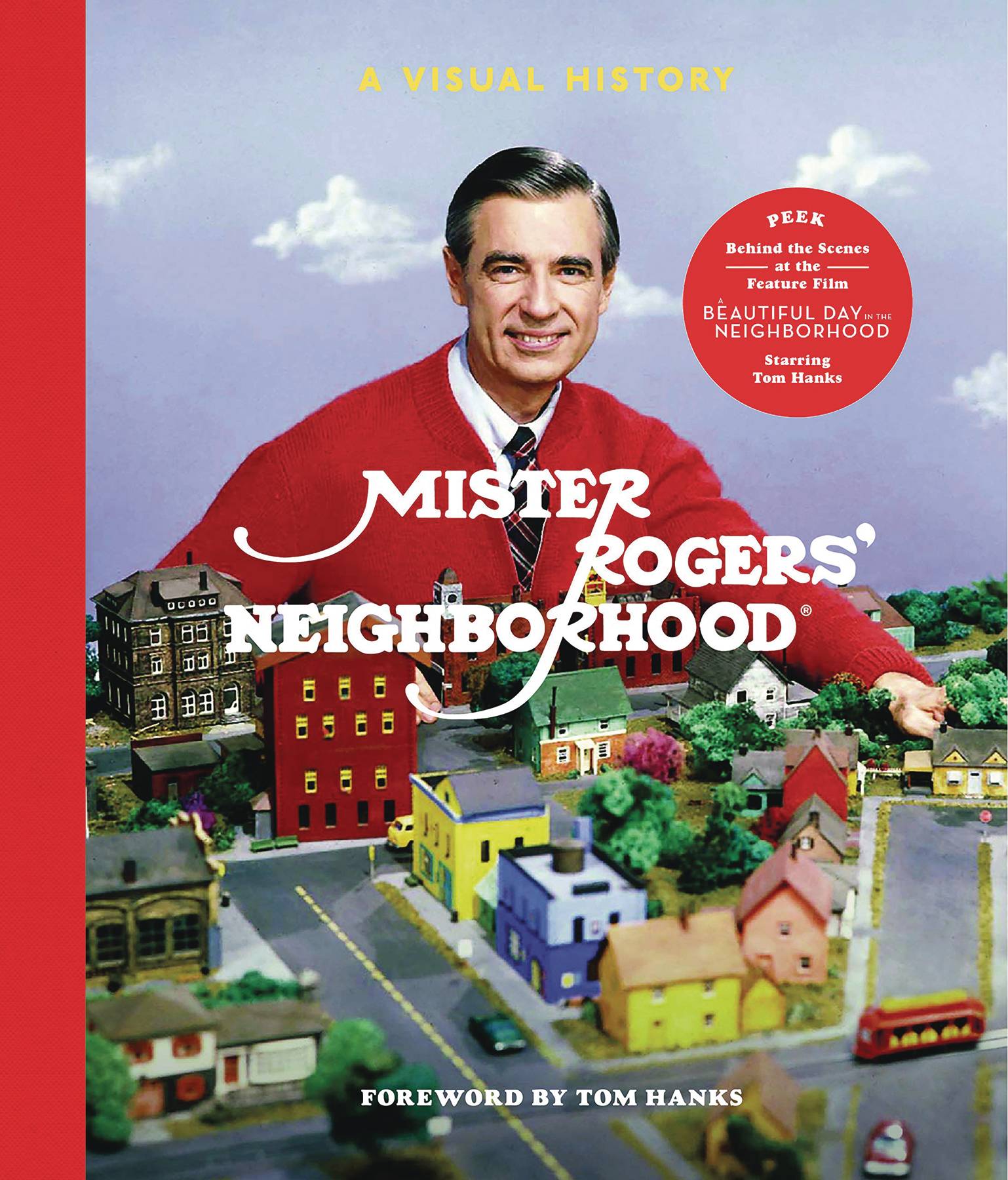 Mister Rogers Neighborhood Visual History Hardcover