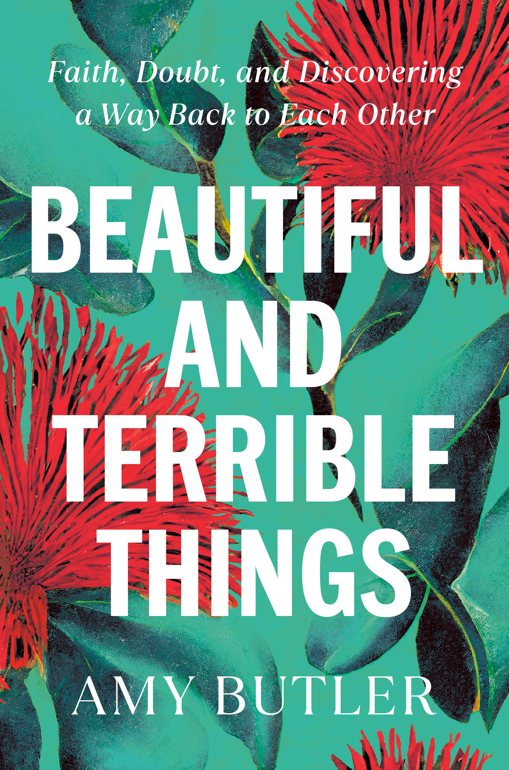 Beautiful And Terrible Things (Hardcover Book)