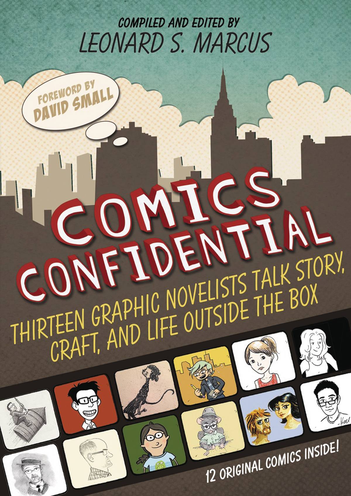 Comics Confidential 13 Graphic Novelists Talk Hardcover