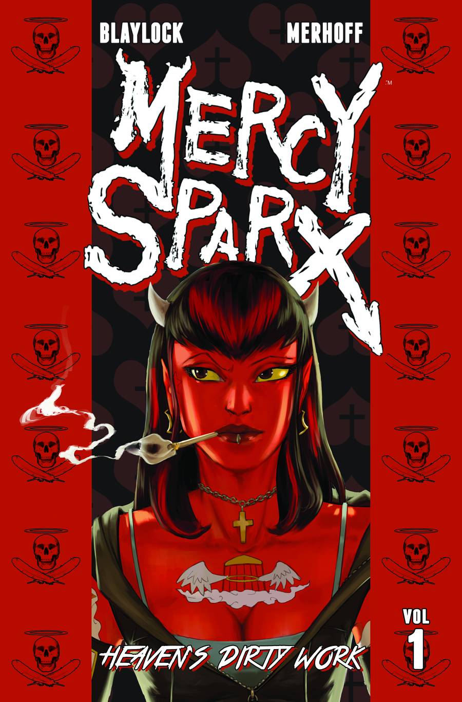Mercy Sparx Volume 1 Heaven's Dirty Work