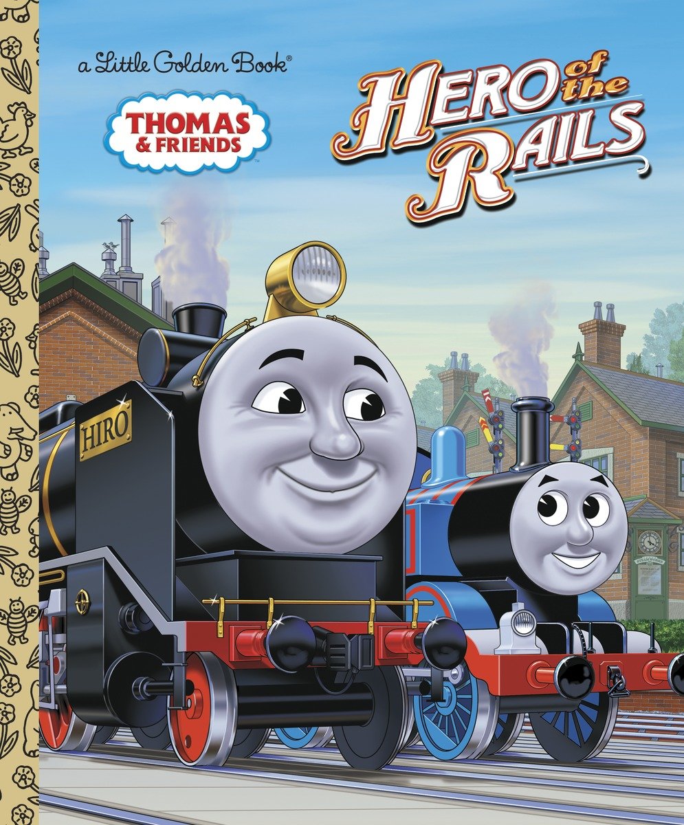 Hero Of The Rails (Thomas & Friends) (Hardcover Book)