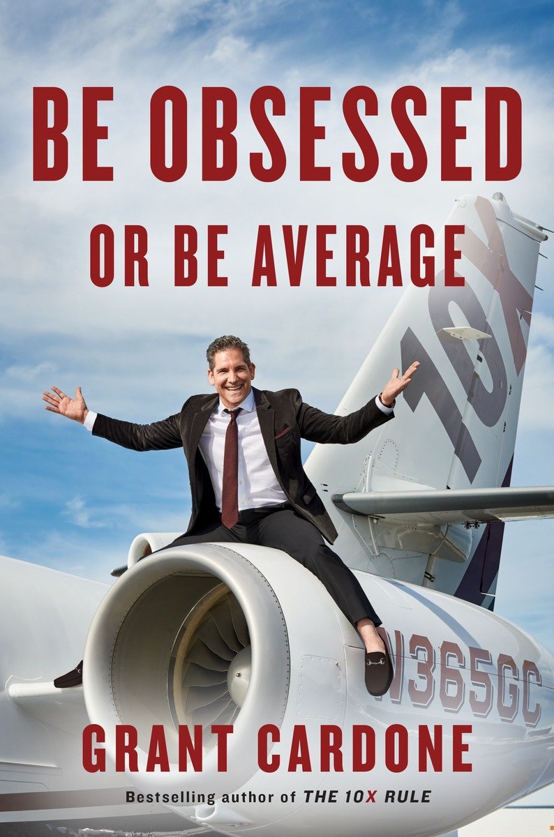 Be Obsessed Or Be Average (Hardcover Book)