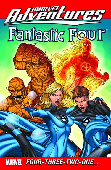 Marvel Adventures Fantastic Four Four...three...two...one Digest