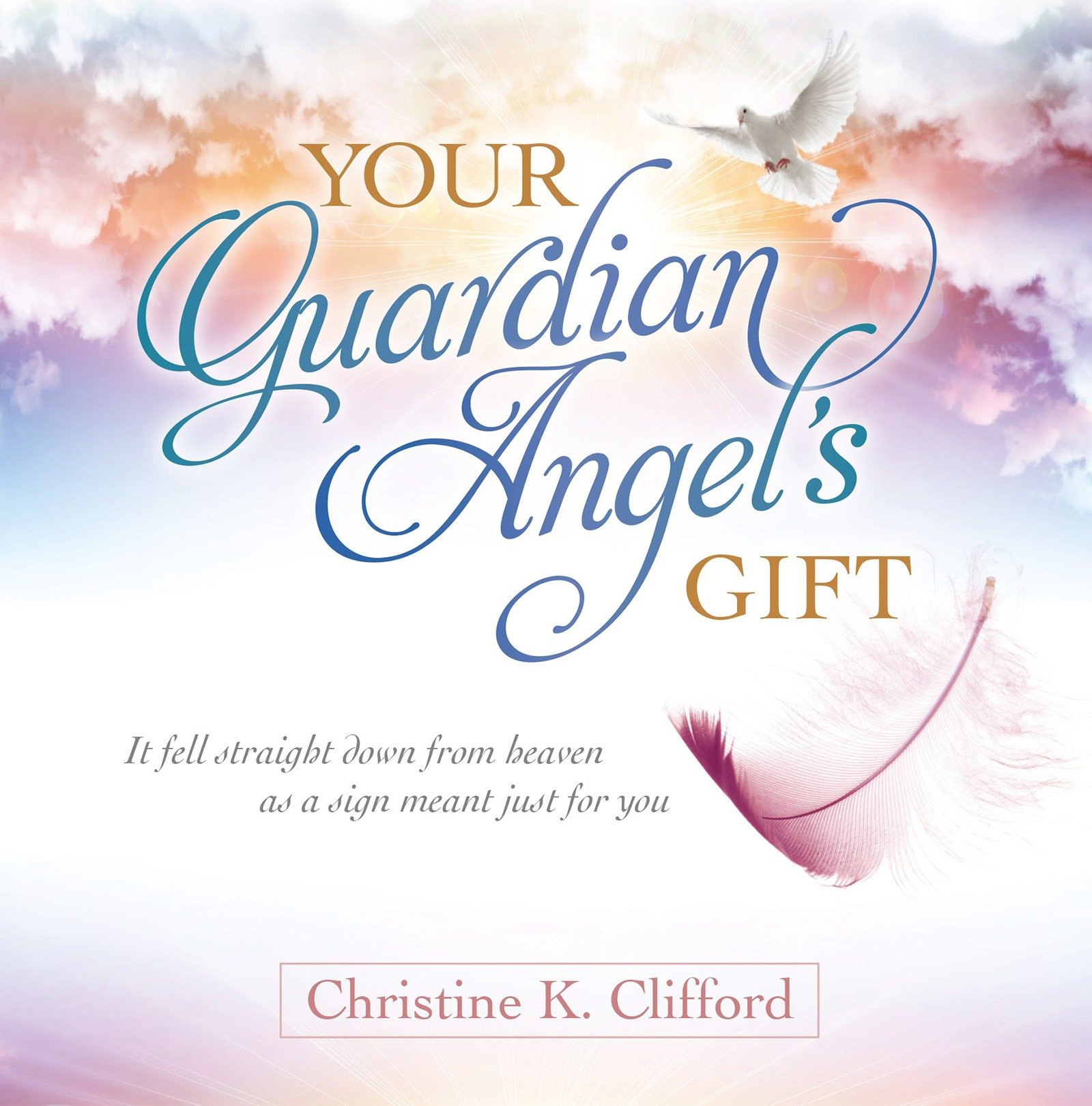 Your Guardian Angel'S Gift (Hardcover Book)