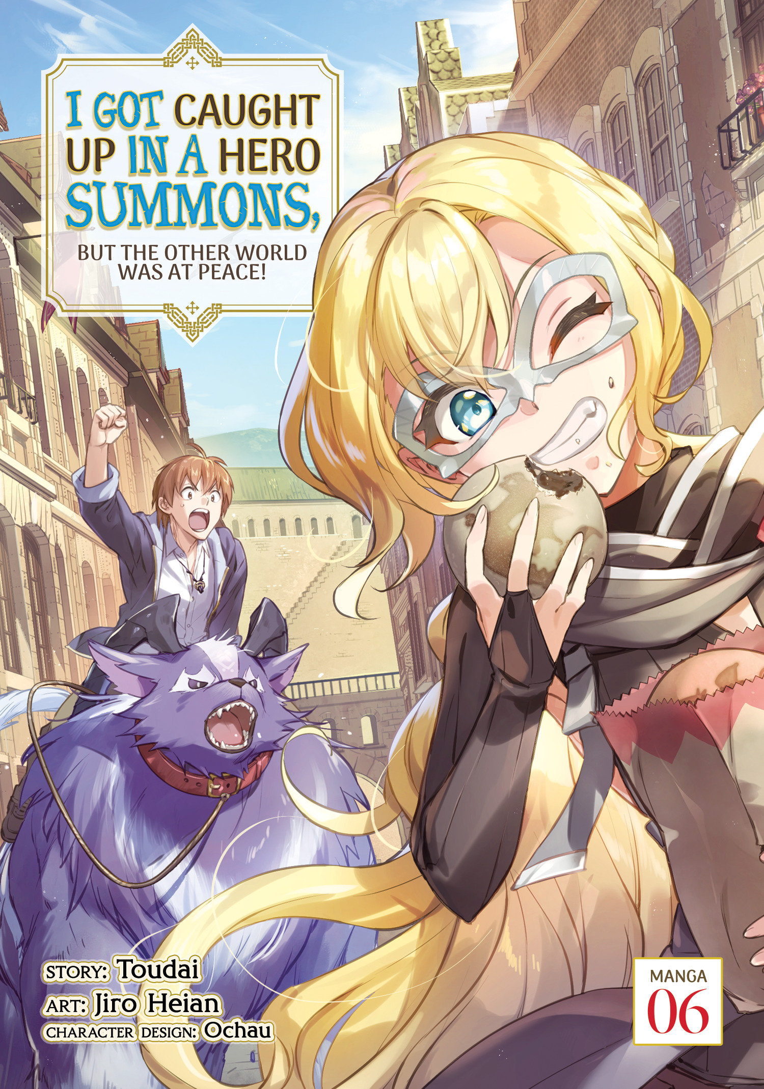 I Got Caught Up in a Hero Summons, But the Other World Was at Peace! Manga Volume 6
