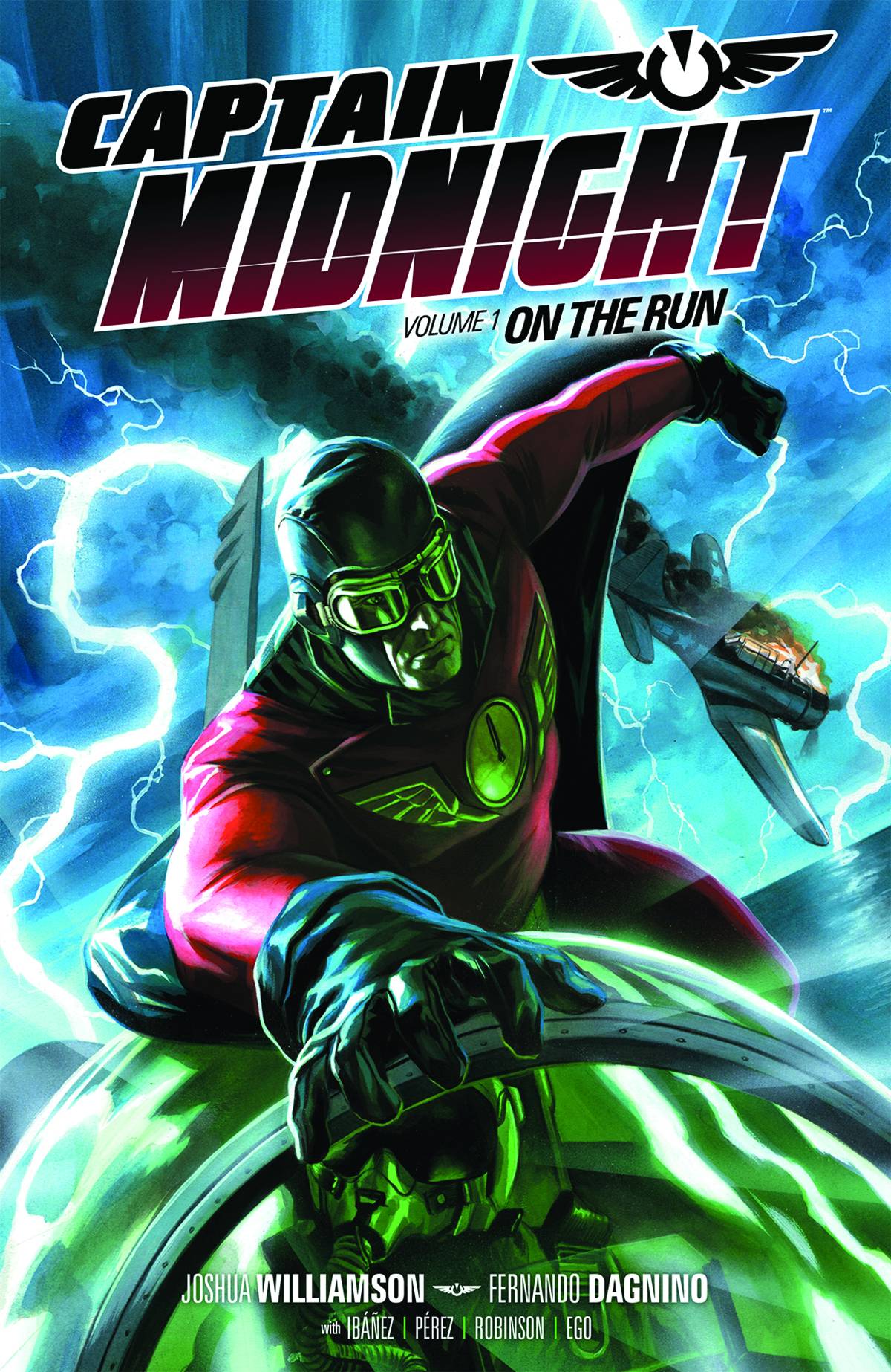 Captain Midnight Graphic Novel Volume 1 on the Run