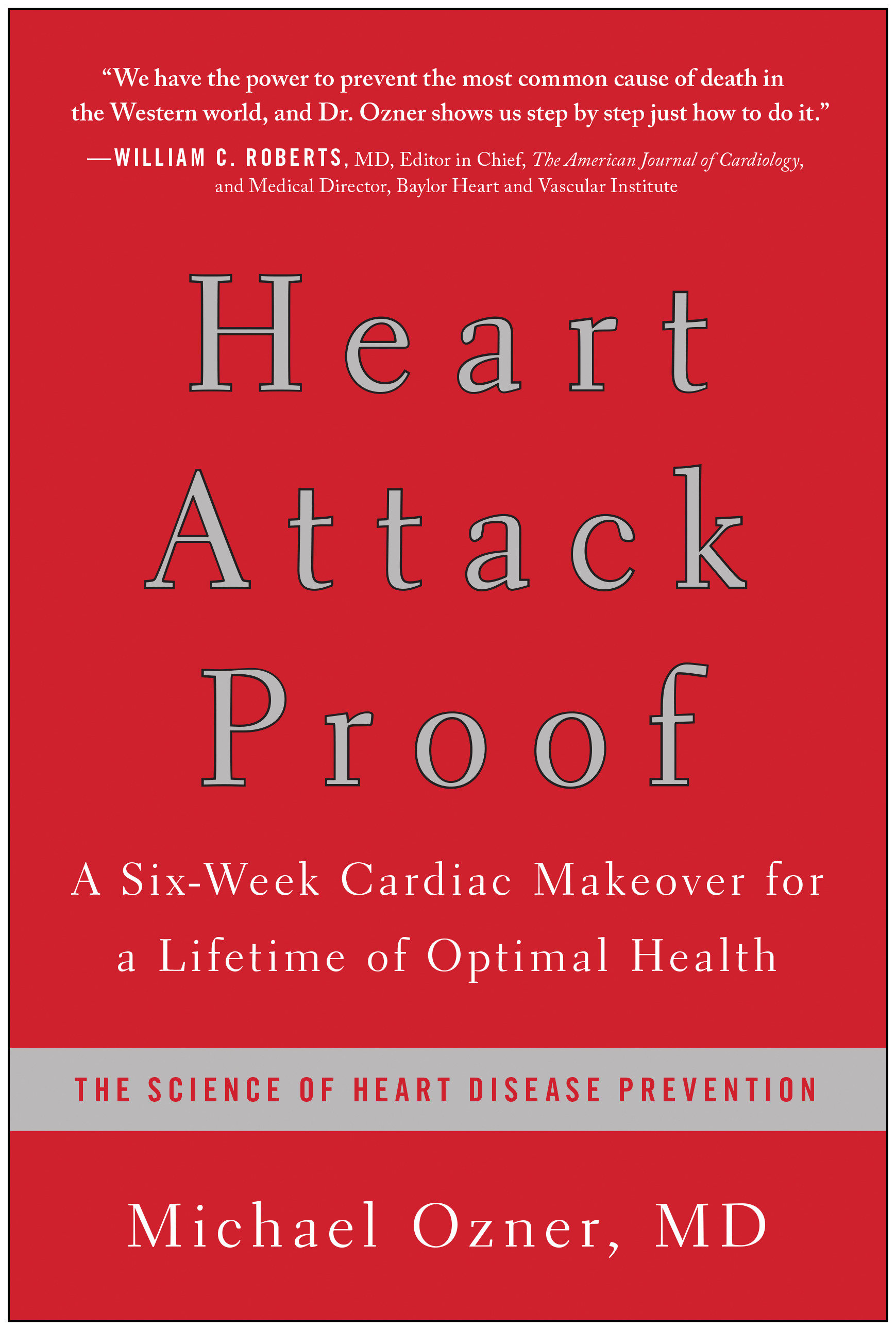 Heart Attack Proof (Hardcover Book)