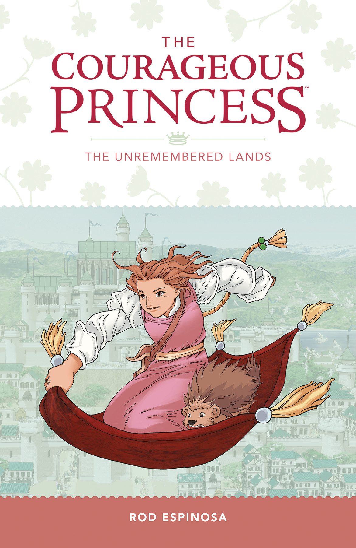 Courageous Princess Graphic Novel Volume 2 Unremembered Lands