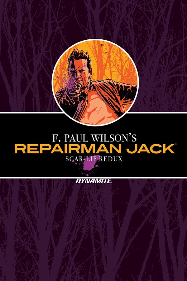 F Paul Wilson Repairman Jack Scar Lip Redux Hardcover