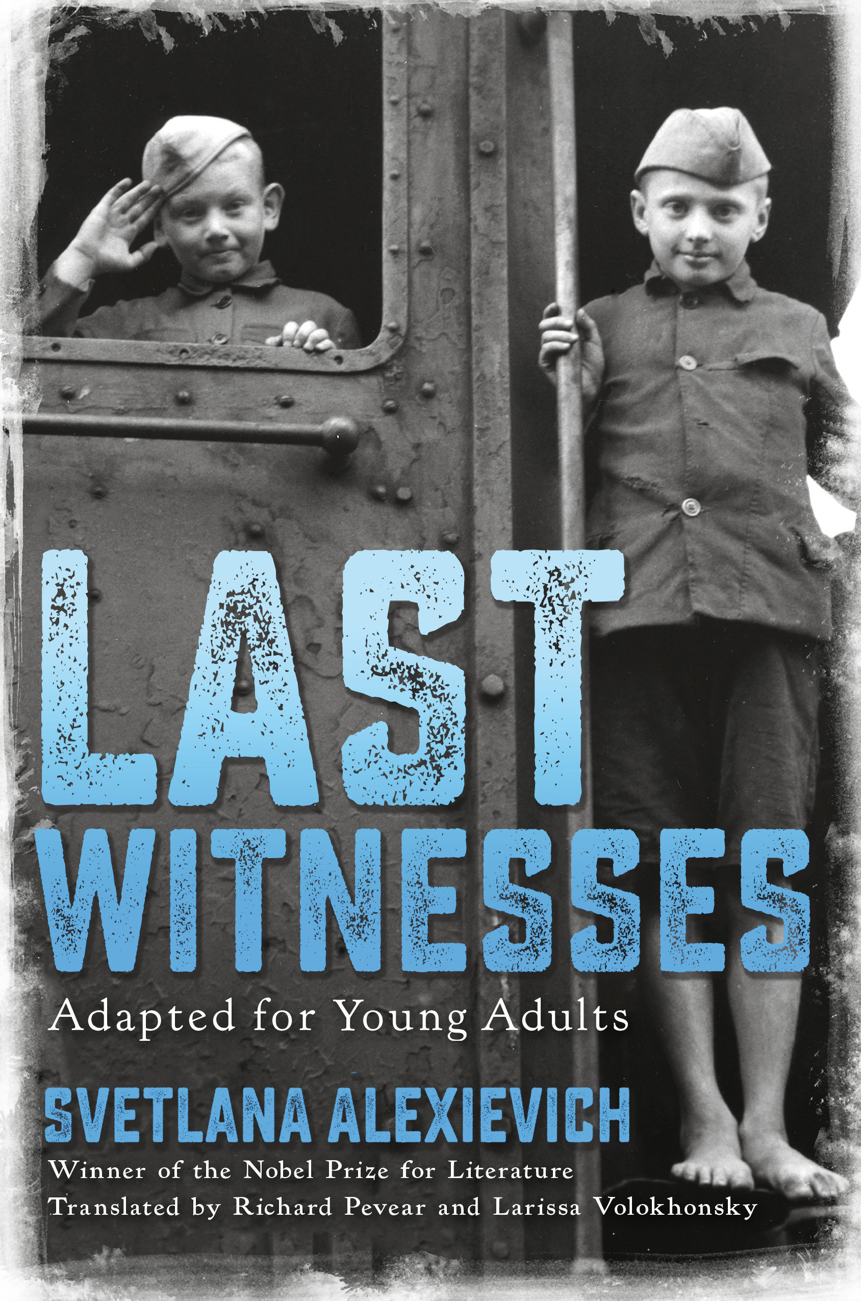 Last Witnesses (Adapted for Young Adults) (Hardcover Book)