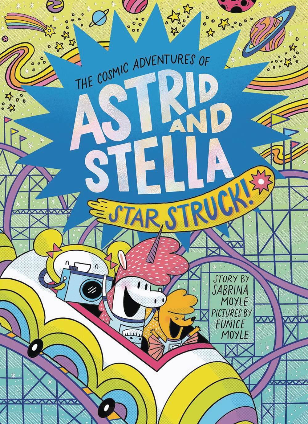 Cosmic Adventure of Astrid & Stella Graphic Novel Star Struck