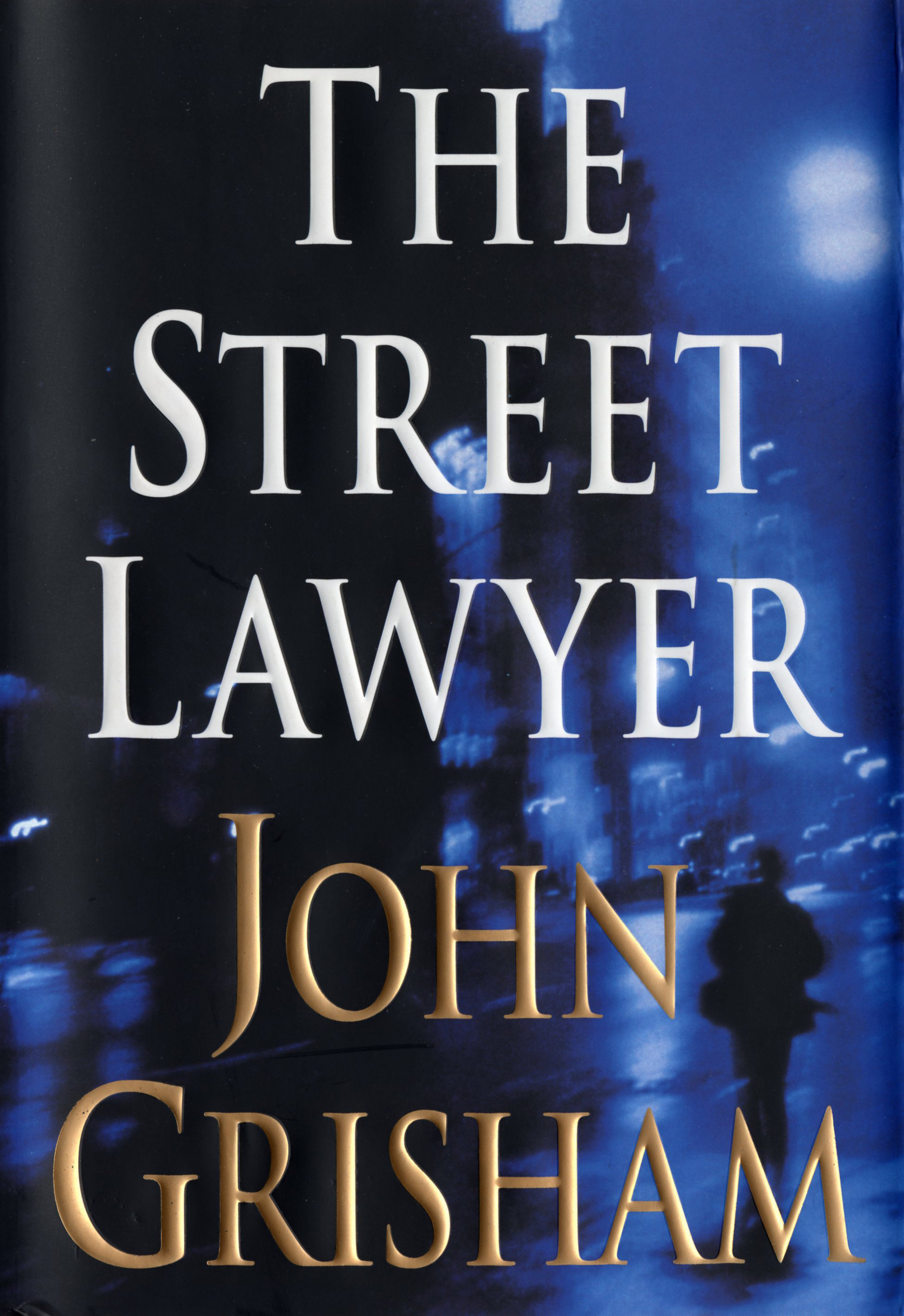 The Street Lawyer (Hardcover Book)