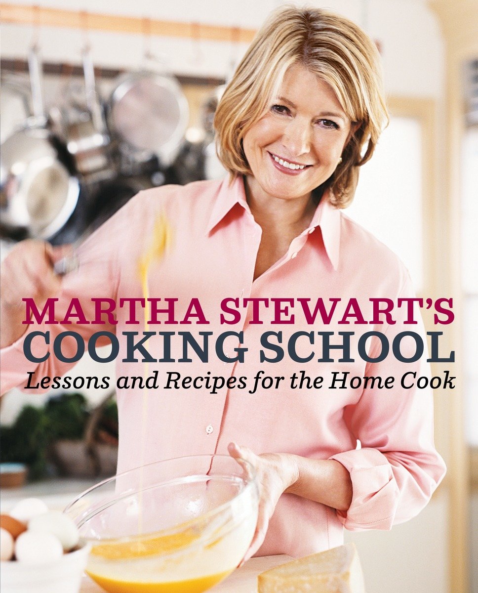 Martha Stewart'S Cooking School (Hardcover Book)