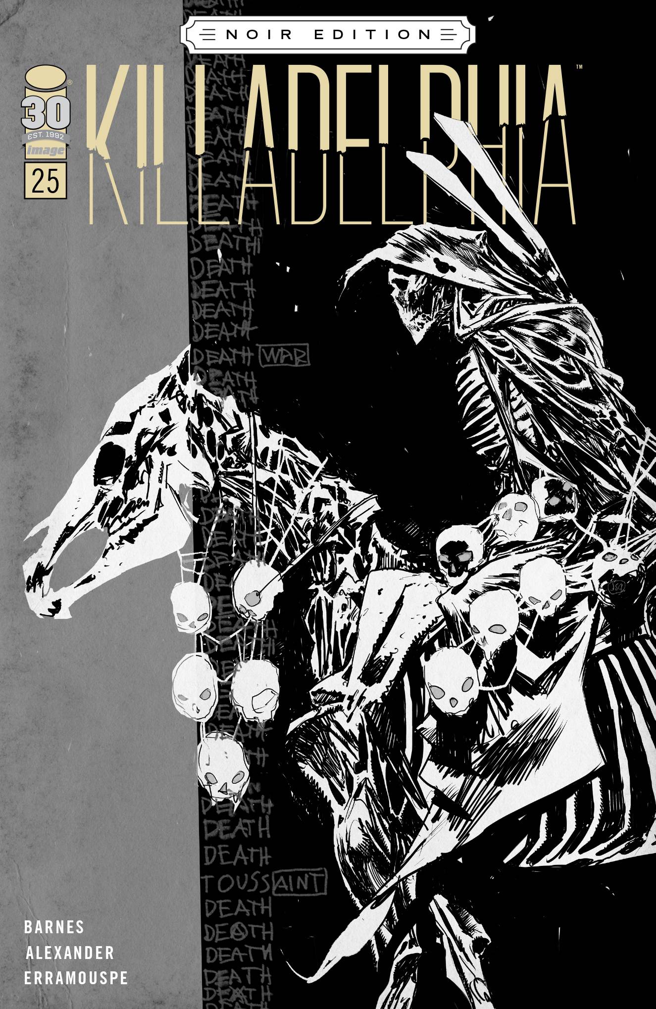 Killadelphia #25 Cover C Alexander Black & White Noir Edition (Mature)